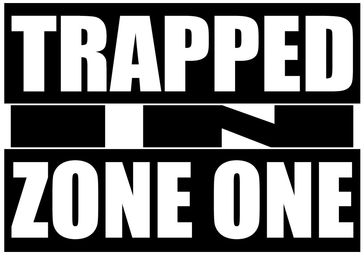 Trapped in Zone One